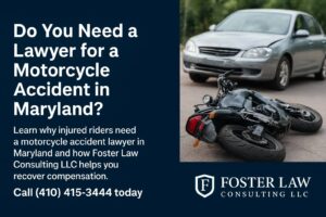 Do You Need a Lawyer for a Motorcycle Accident in Maryland