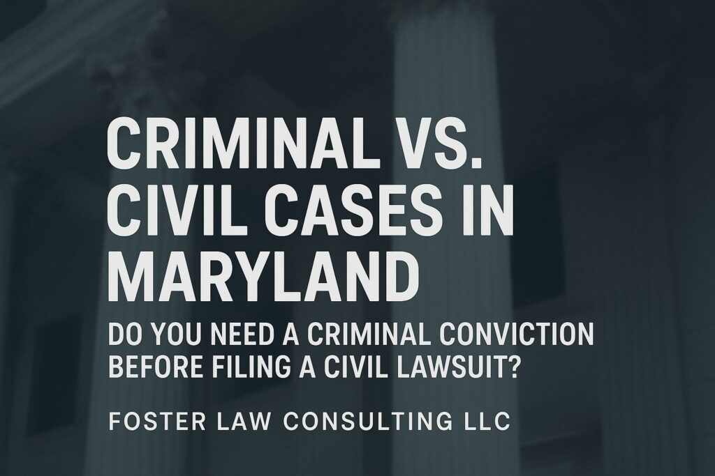 Does a Criminal Case Affect a Civil Lawsuit in Maryland